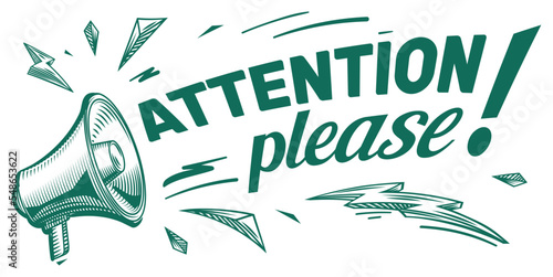 Attention please - advertising sign with megaphone