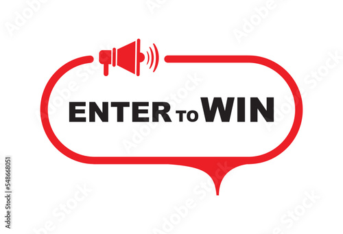 enter to win sign on white background	