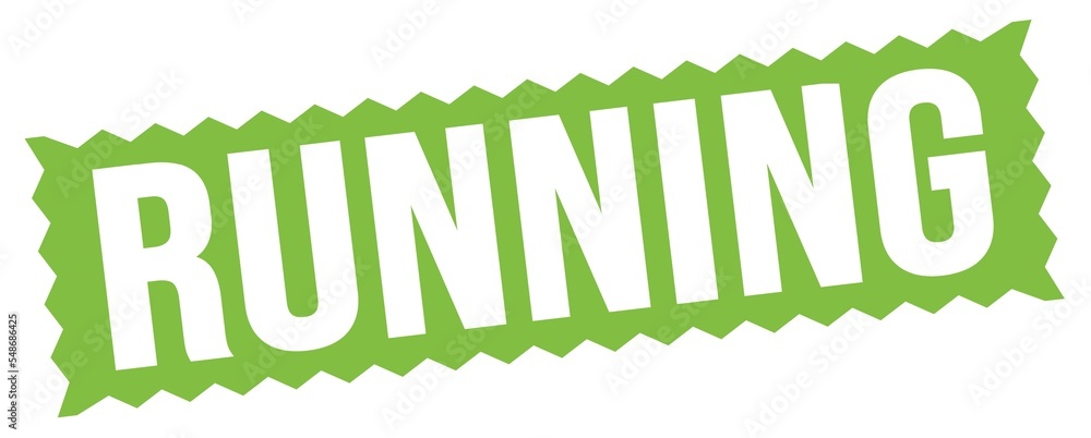 RUNNING text written on green stamp sign. RUNNING text written on green stamp sign.