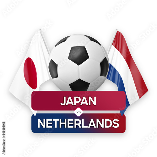 Japan vs Netherlands national teams soccer football match competition concept.