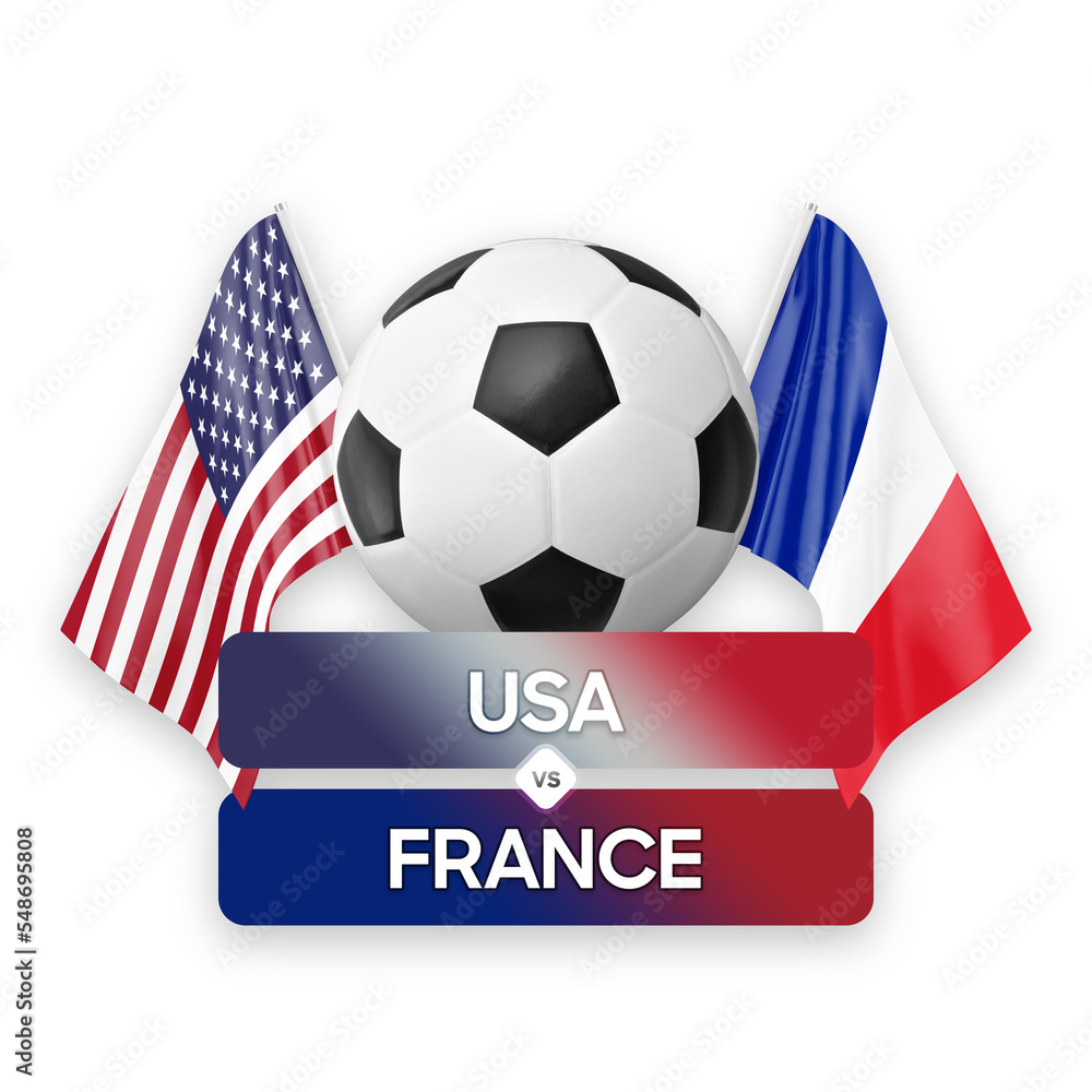 Naklejka premium USA vs France national teams soccer football match competition concept.