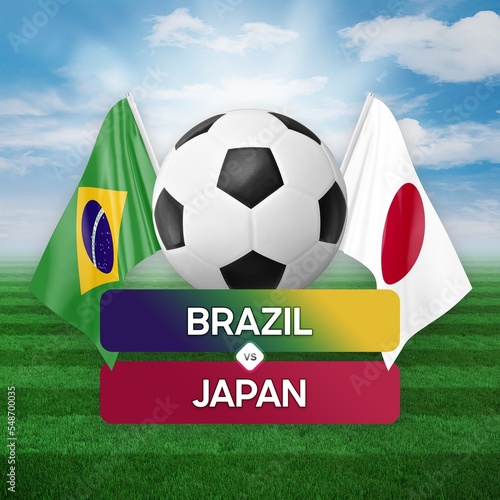 Brazil vs Japan national teams soccer football match competition concept.