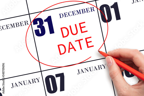 Canvas Print Hand writing text DUE DATE on calendar date December 31 and circling it