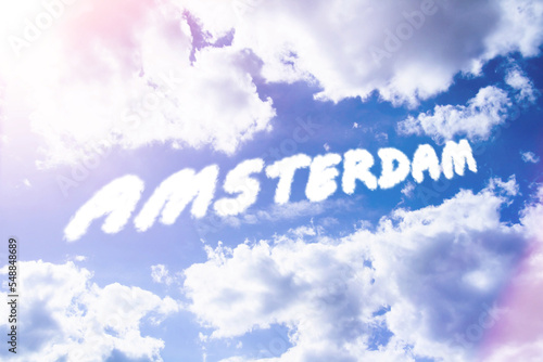 Photography City of Amsterdam, inscription of clouds in sky in bright sun glare