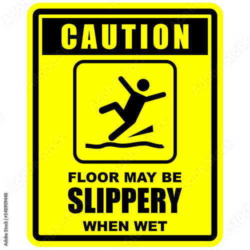 Caution, floor may be Slippery, when wet, sign vector