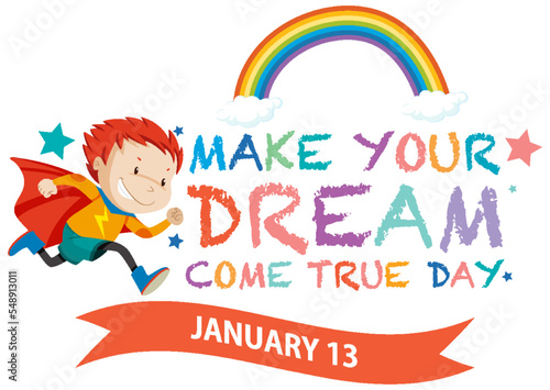 Make Your Dreams Come True Banner Design
