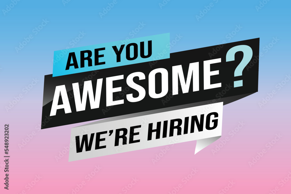 hiring recruitment Join now design for banner poster. are you awesome? lettering with geometric shapes lines. Vector illustration typographic. Open vacancy design template modern concept hiring recruitment Join now design for banner poster. are you awesome? lettering with geometric shapes lines. Vector illustration typographic. Open vacancy design template modern concept