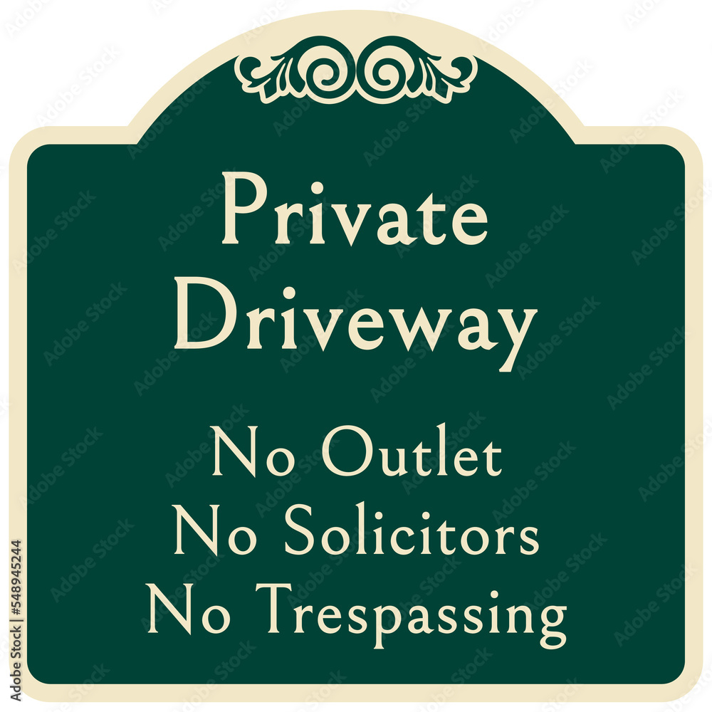 Decorative parking sign private driveway do not block