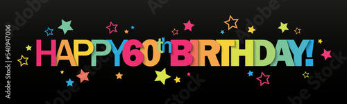 HAPPY 60th BIRTHDAY! with colorful stars on black background