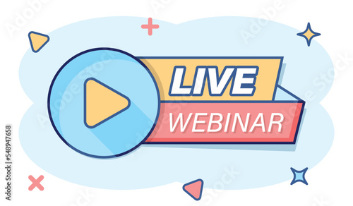 Live webinar icon in comic style. Online training cartoon vector illustration on isolated background. Conference stream splash effect sign business concept.