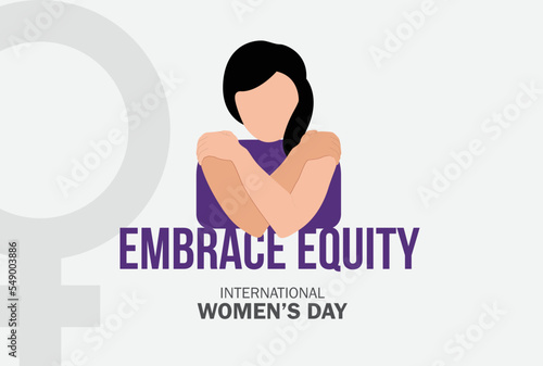 International Women's Day 2023, campaign theme: #EmbraceEquity. Women's Day vector illustration. Give equity a huge embrace.
