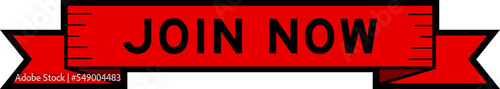 Ribbon label banner with word join now in red color on white background