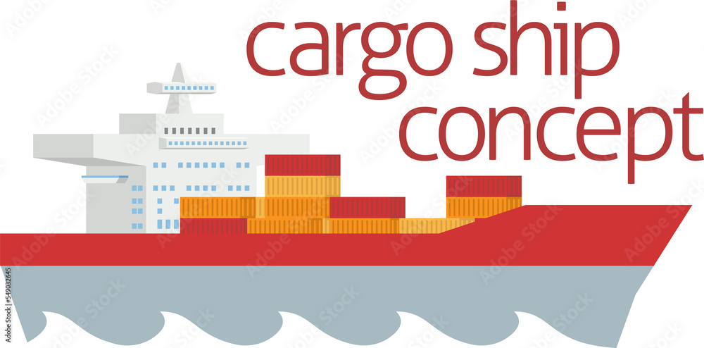 Naklejka premium Logistics Cargo Container Ship Concept
