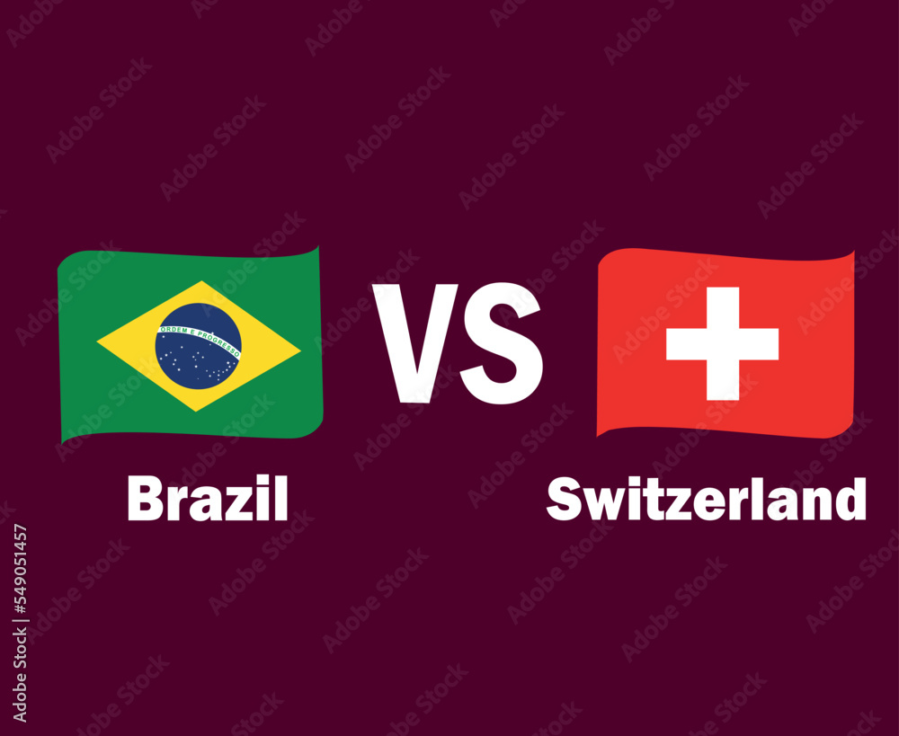 Obraz premium Brazil And Switzerland Flag Ribbon With Names Symbol Design Europe And Latin America football Final Vector European And North American Countries Football Teams Illustration