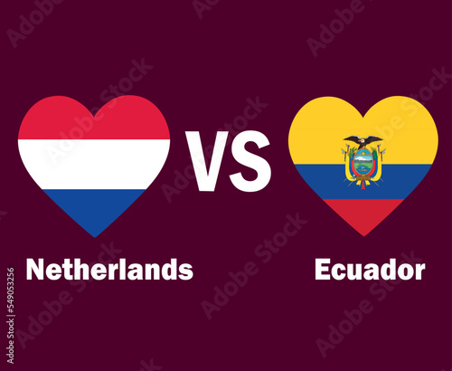 Netherlands And Ecuador Flag Heart With Names Symbol Design Europe And Latin America football Final Vector European And Latin American Countries Football Teams Illustration