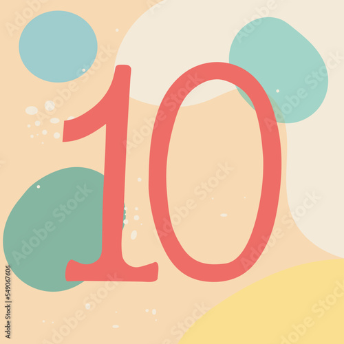 Hand drawn background with number ten. Hand made design. Vector art