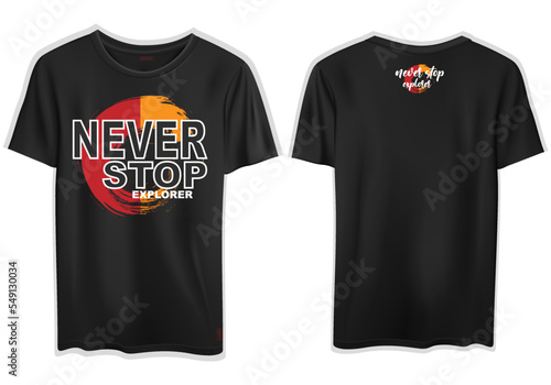 
vector never stop explorer slogan text stylish t shirt design



