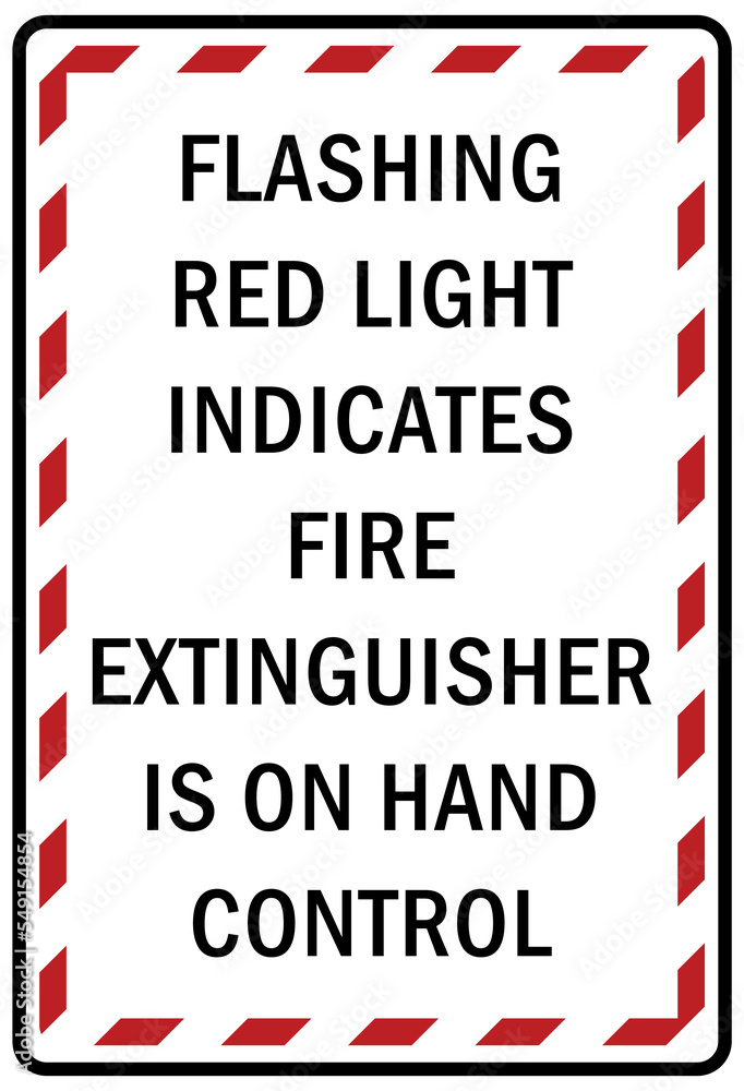 Fire emergency sign flashing red light indicates fire extinguisher is