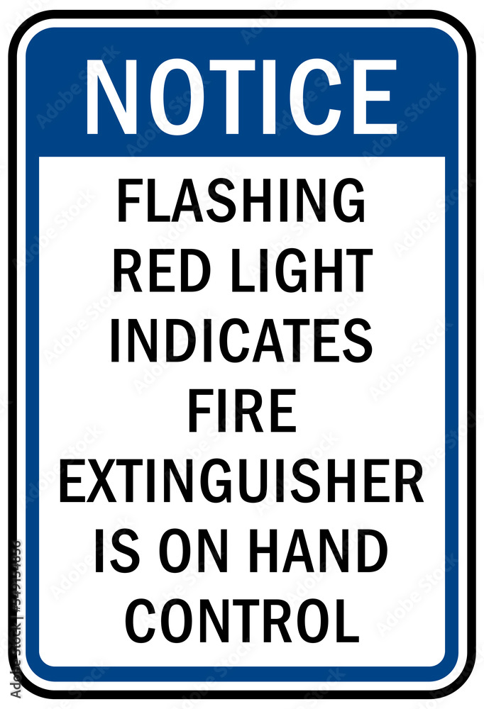 Fire emergency sign flashing red light indicates fire extinguisher is