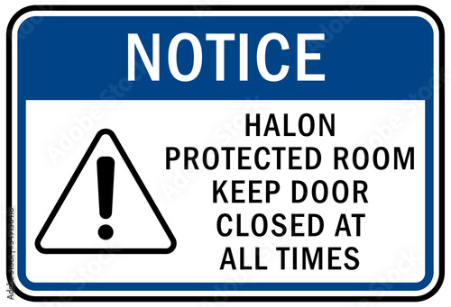 Fire emergency sign Halon protected room keep door closed