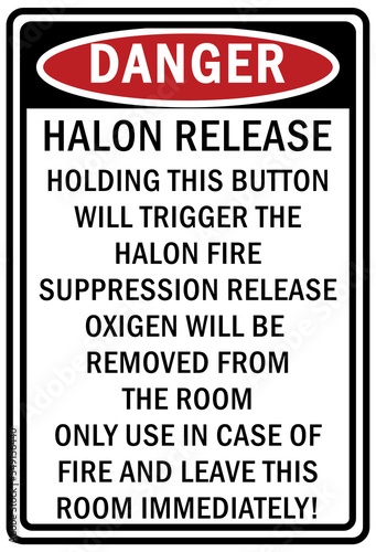Fire emergency sign Halon release