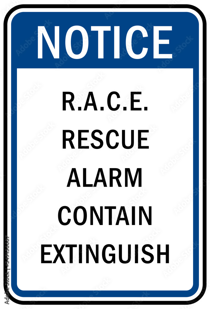 Fire emergency sign  rescue alarm contain extinguish RACE