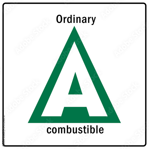 Fire emergency sign ordinary combustible