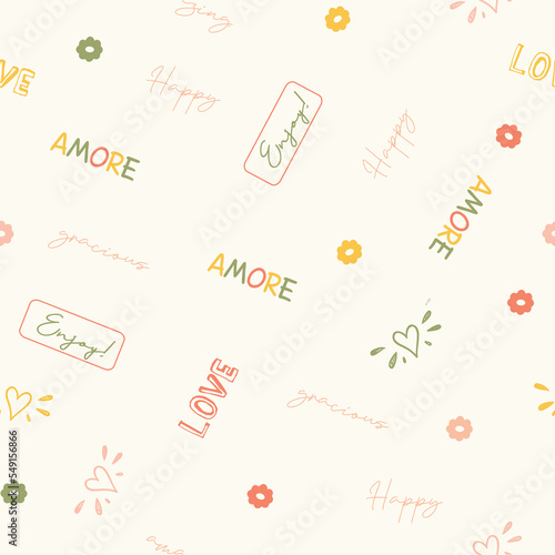 Pastel summer, cute, conversational seamless pattern print with doodle flowers, floral, thought bubble, positive quotes and slogans for fabric, textile, tshirt, packaging, wrapping, girls, women, kids