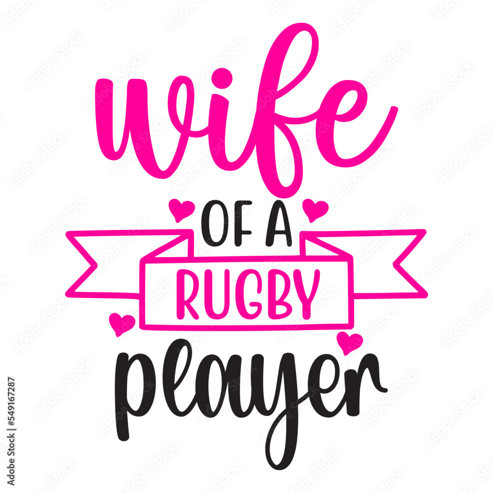 wife of a rugby player