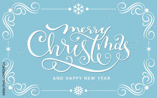 Merry Christmas Happy New Year greeting card. Xmas background with vintage calligraphic frame, brush pen hand lettering typography inscription. Winter holiday postcard, web banner poster overlay
