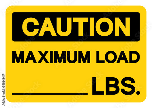Caution Maximum Load LBS Symbol Sign, Vector Illustration, Isolate On White Background Label .EPS10