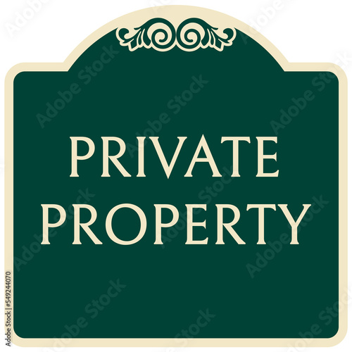 decorative private property sign no trespassing warning sign