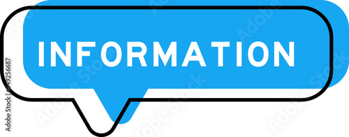 Speech banner and blue shade with word information on white background