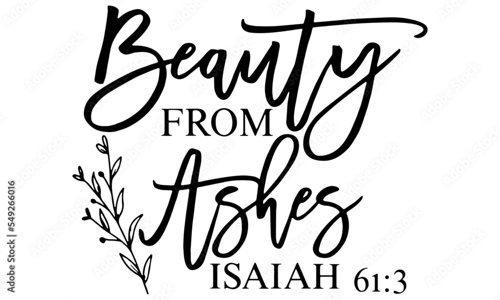 Beauty from Ashes SVG, Kindness Svg, Kind Quote Svg, Inspirational Svg ...