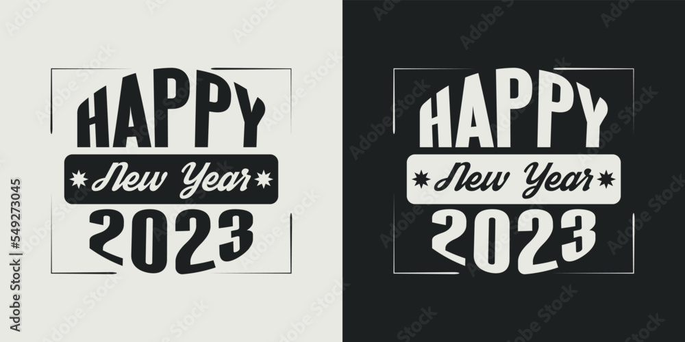 Happy new year t-shirt design vector design 2023. Typography, Unique, Greeting stylish t-shirt Vector design template.