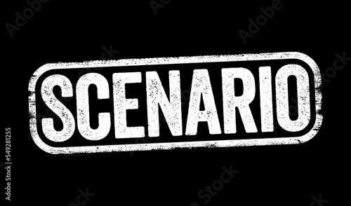 Scenario is a synoptical collage of an event or series of actions and events, text stamp concept background