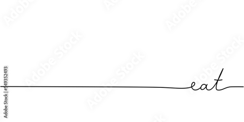 Eat word - continuous one line with word. Minimalistic drawing of phrase illustration.