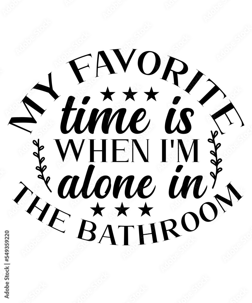 Bathroom SVG Bundle, Bathroom Quote, Restroom eps, Potty Dance eps