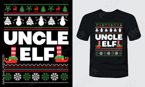 "Uncle ELF" ugly Christmas t-shirt design.