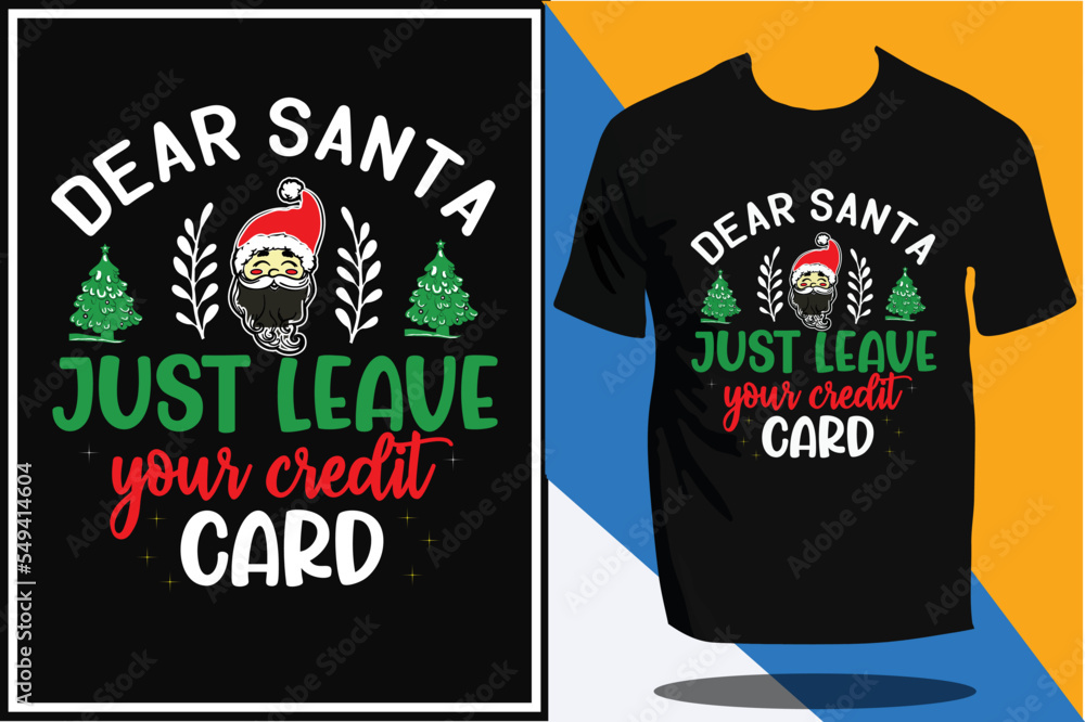 Christmas  t shirt design or Christmas quotes design or  Christmas merchandise