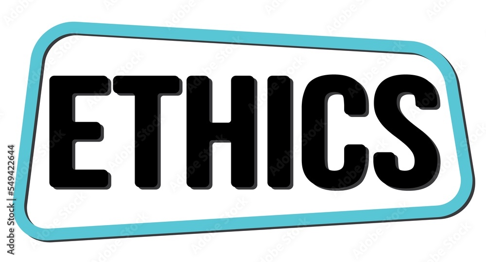 ETHICS text on blue-black trapeze stamp sign. ETHICS text on blue-black trapeze stamp sign.