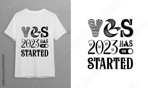 Yes 2013 has started t-shirt design