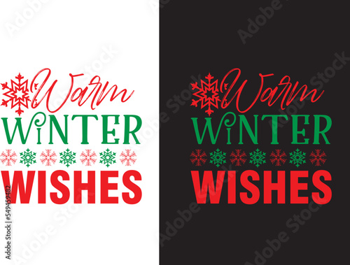 Warm winter wishes t-shirt