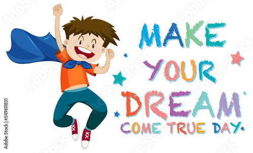 Make Your Dream Come True Day Banner Design