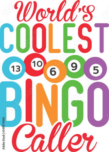 Coolest Bingo caller svg bingo svg design