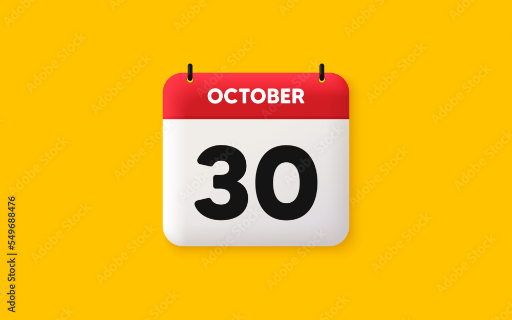 Calendar date 3d icon. 30th day of the month icon. Event schedule date. Meeting appointment time. Agenda plan, October month schedule 3d calendar and Time planner. 30th day day reminder. Vector Calendar date 3d icon. 30th day of the month icon. Event schedule date. Meeting appointment time. Agenda plan, October month schedule 3d calendar and Time planner. 30th day day reminder. Vector