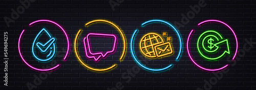 World mail, Dermatologically tested and Speech bubble minimal line icons. Neon laser 3d lights. Dollar exchange icons. For web, application, printing. Chat, Organic, Chat message. Money refund. Vector
