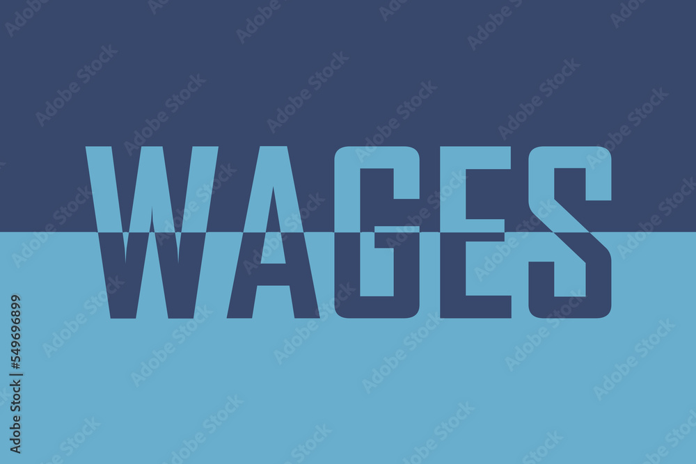 Wages, icon. Logo. Colorful typography banner with single word. Text caption, art lettering, creative dark blue font. Rubric concept. Minimal design.