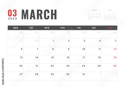 Monthly Calendar Template of march 2023. Vector simple gray grid layout for wall or desk calendar with week start on Monday for print