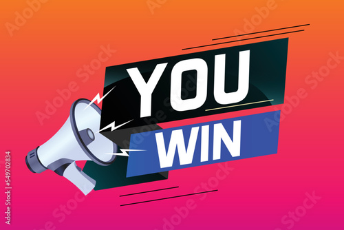 You win word concept vector illustration with megaphone and 3d style for use landing page, template, ui, web, mobile app, poster, banner, flyer, background, gift card, coupon, label, wallpaper	
